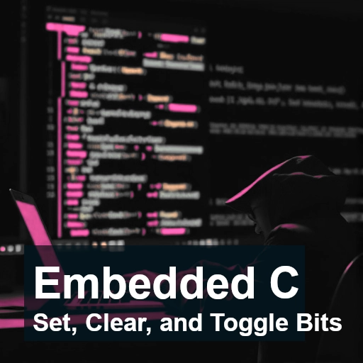 Set, Clear, and Toggle Bits in C: A Comprehensive Guide